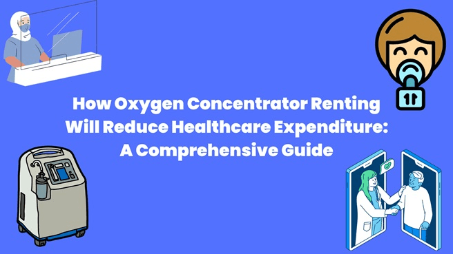 Renting oxygen Concentrator